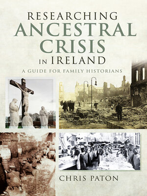 cover image of Researching Ancestral Crisis in Ireland